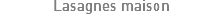 Lasagnes maison